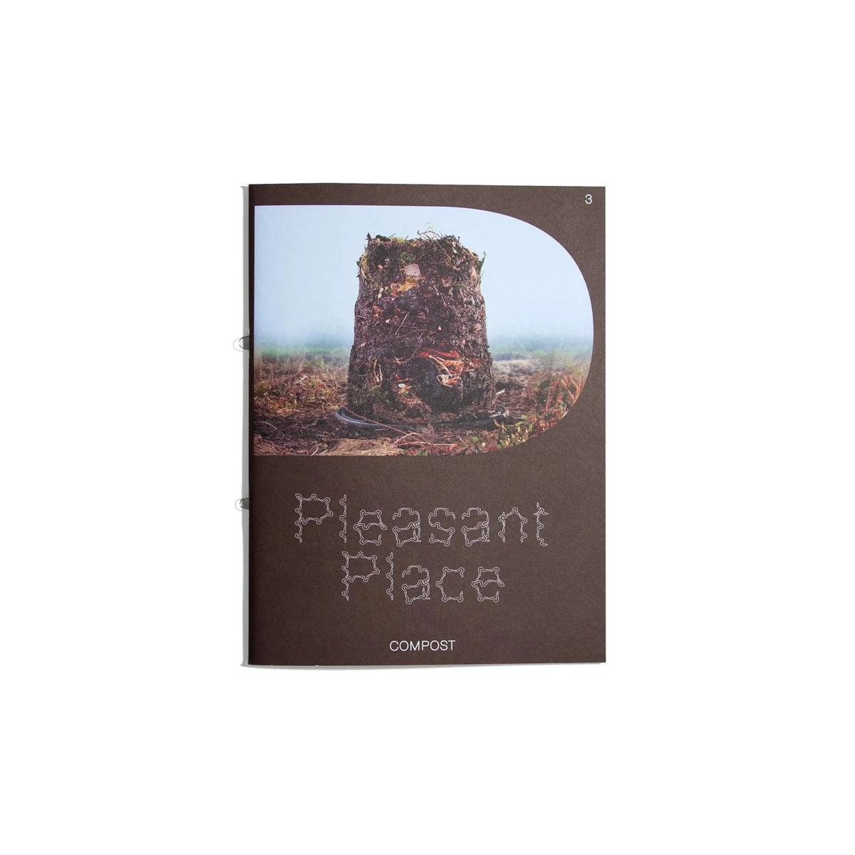 Pleasant Place - Compost -  Issue #3