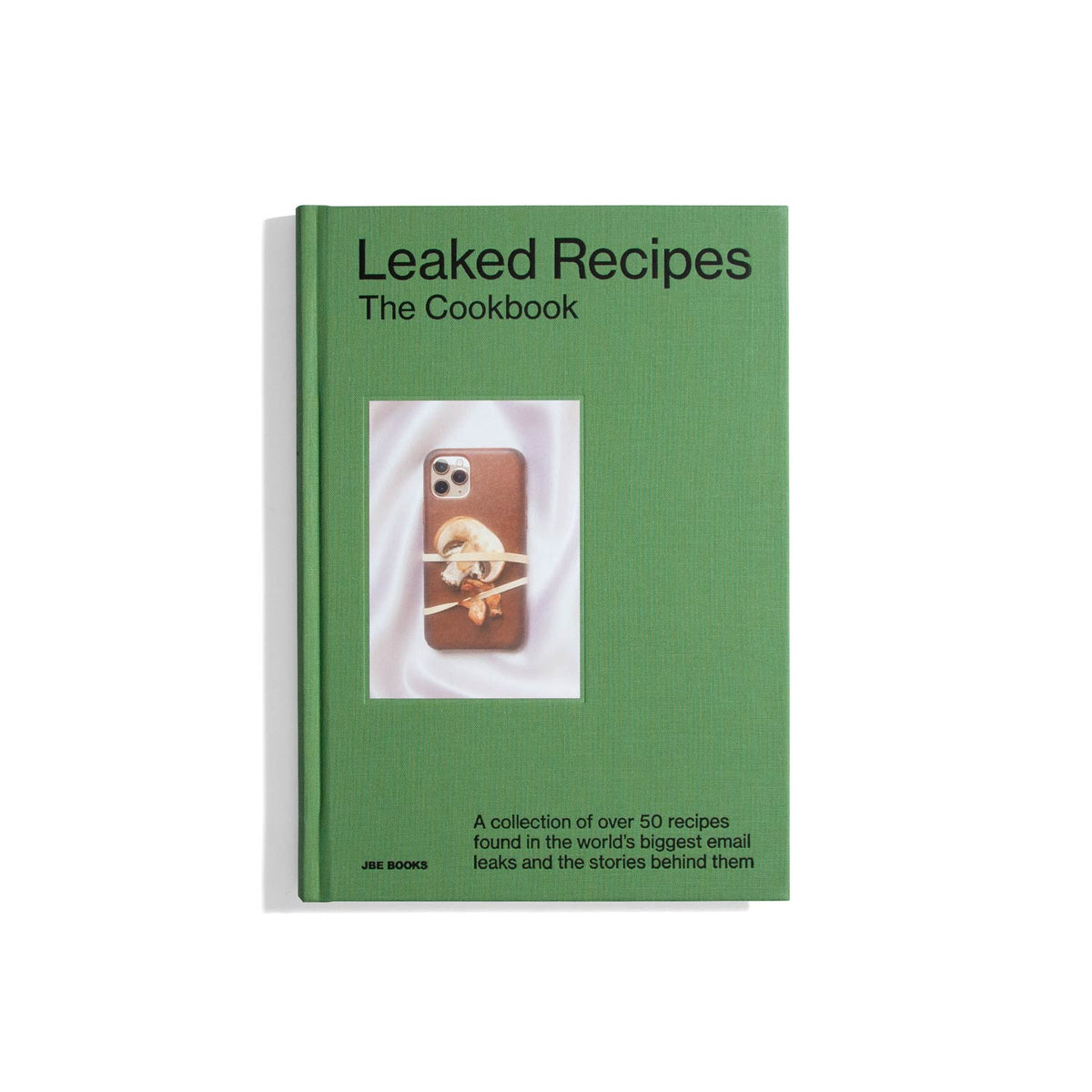 Leaked Recipes: The Cookbook