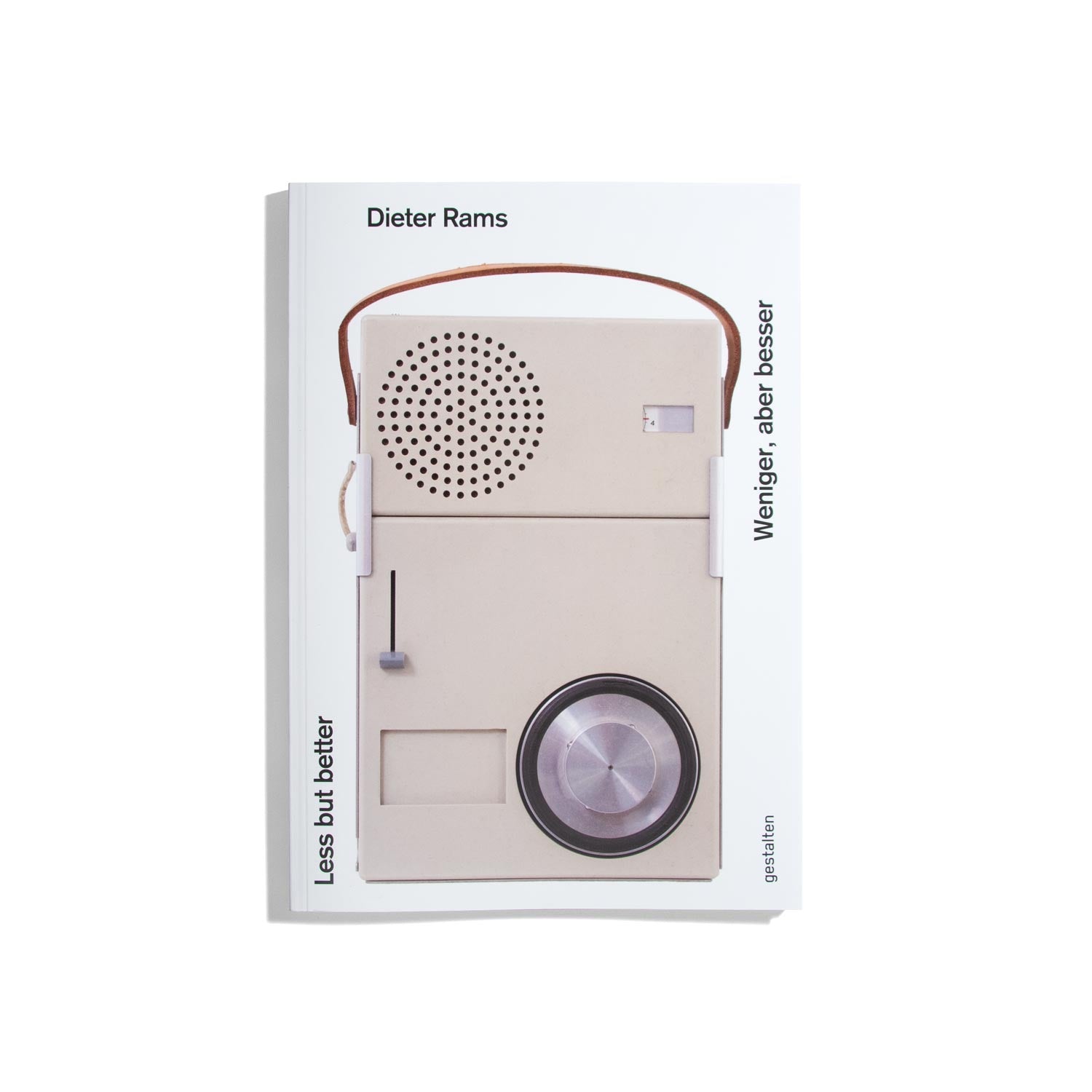 Less but better - Dieter Rams