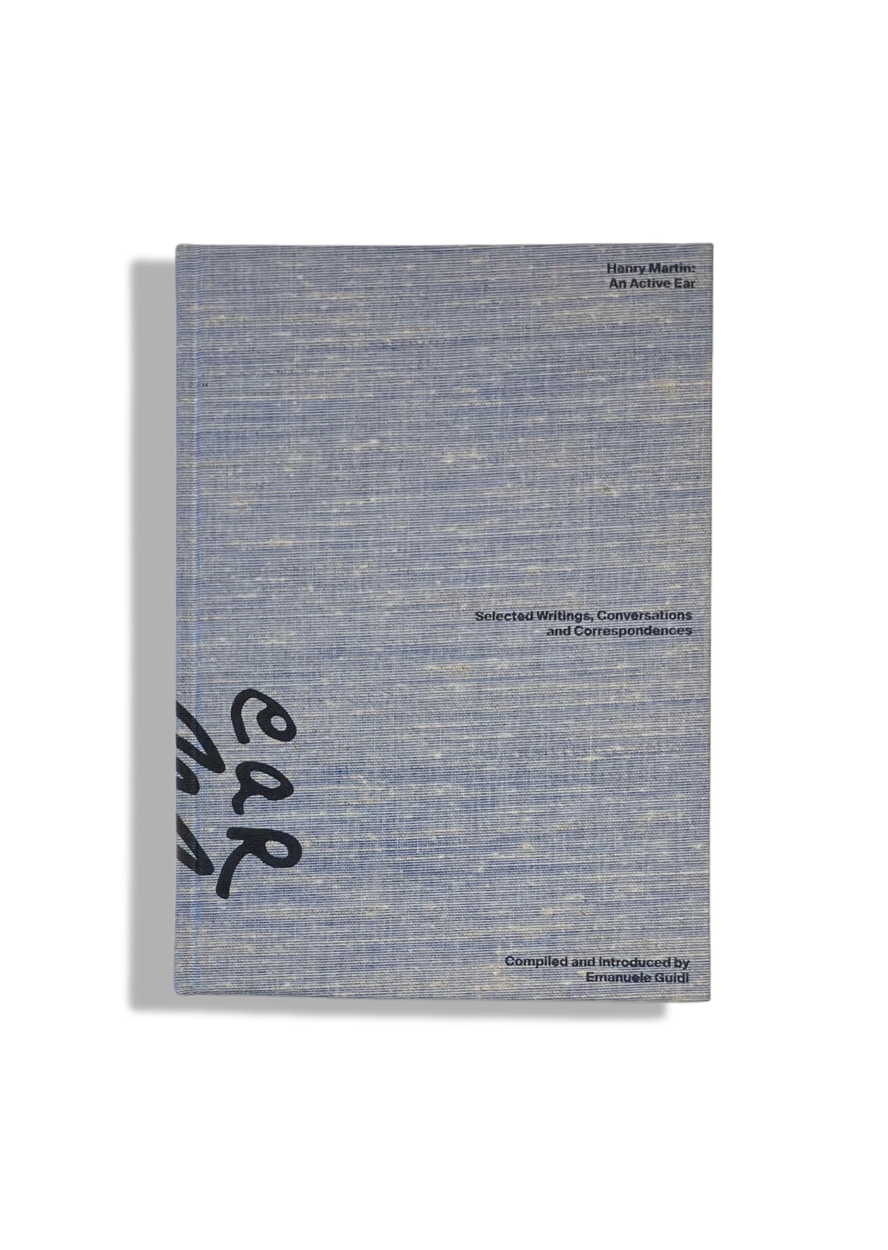 An Active Ear: Henry Martin