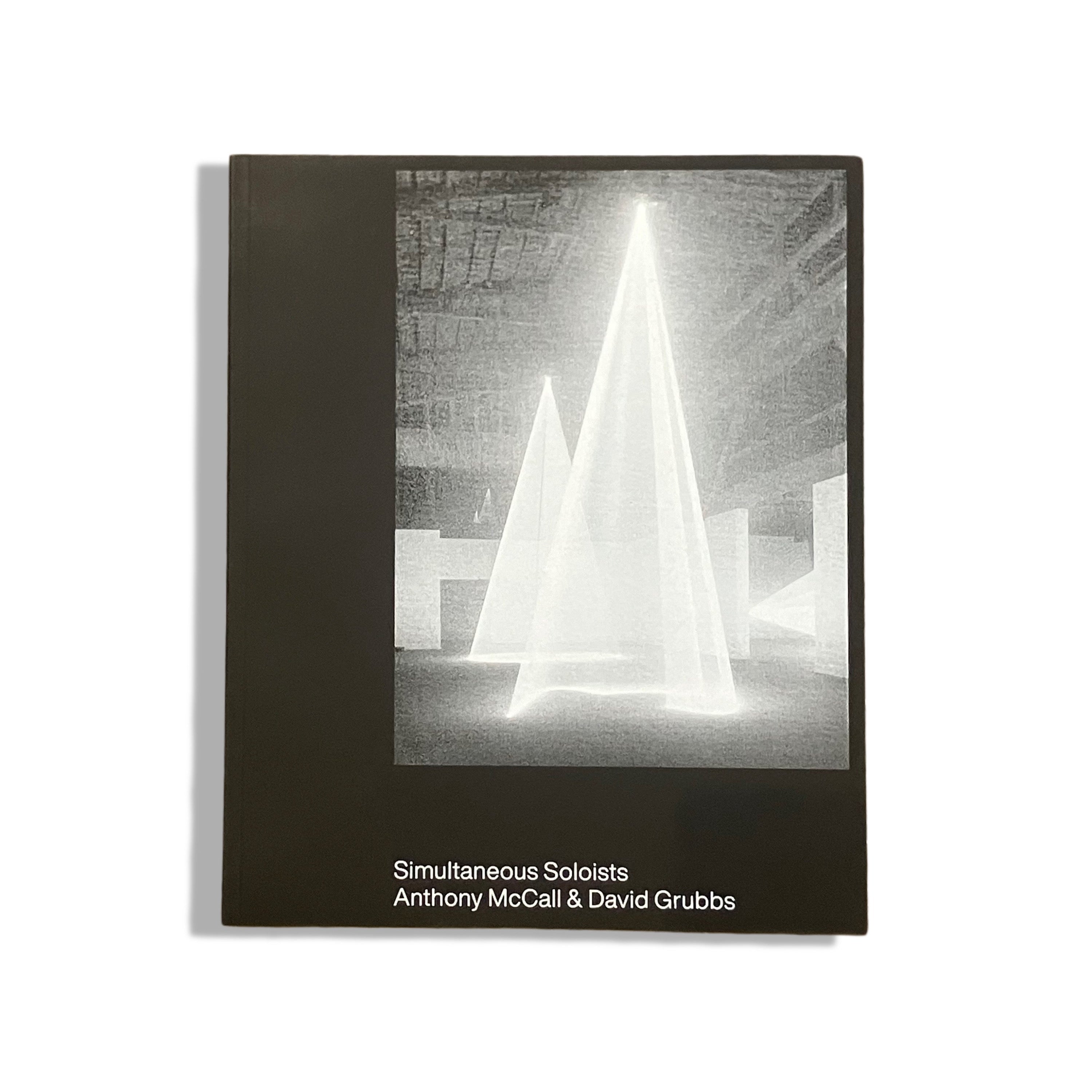 Simultaneous Soloists – Anthony McCall & David Grubbs