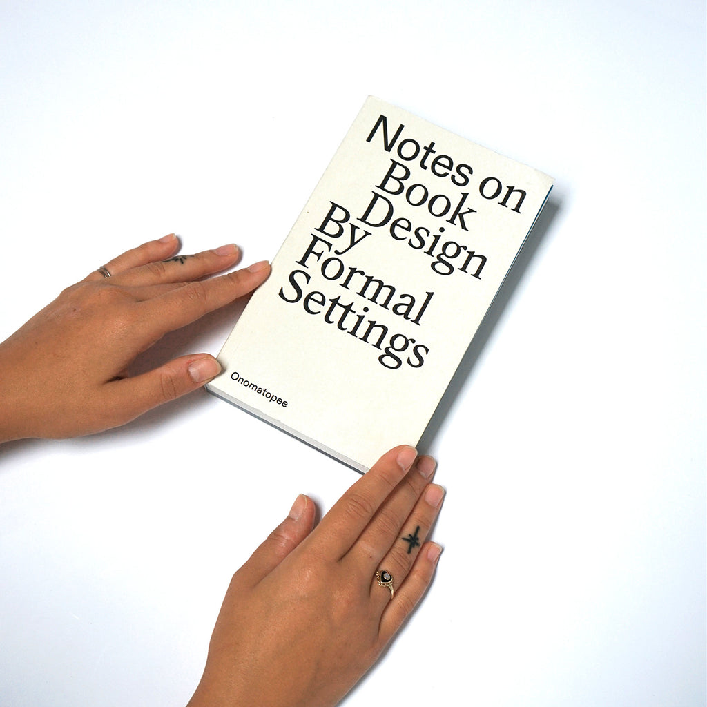 Notes on Book Design by Formal Settings
