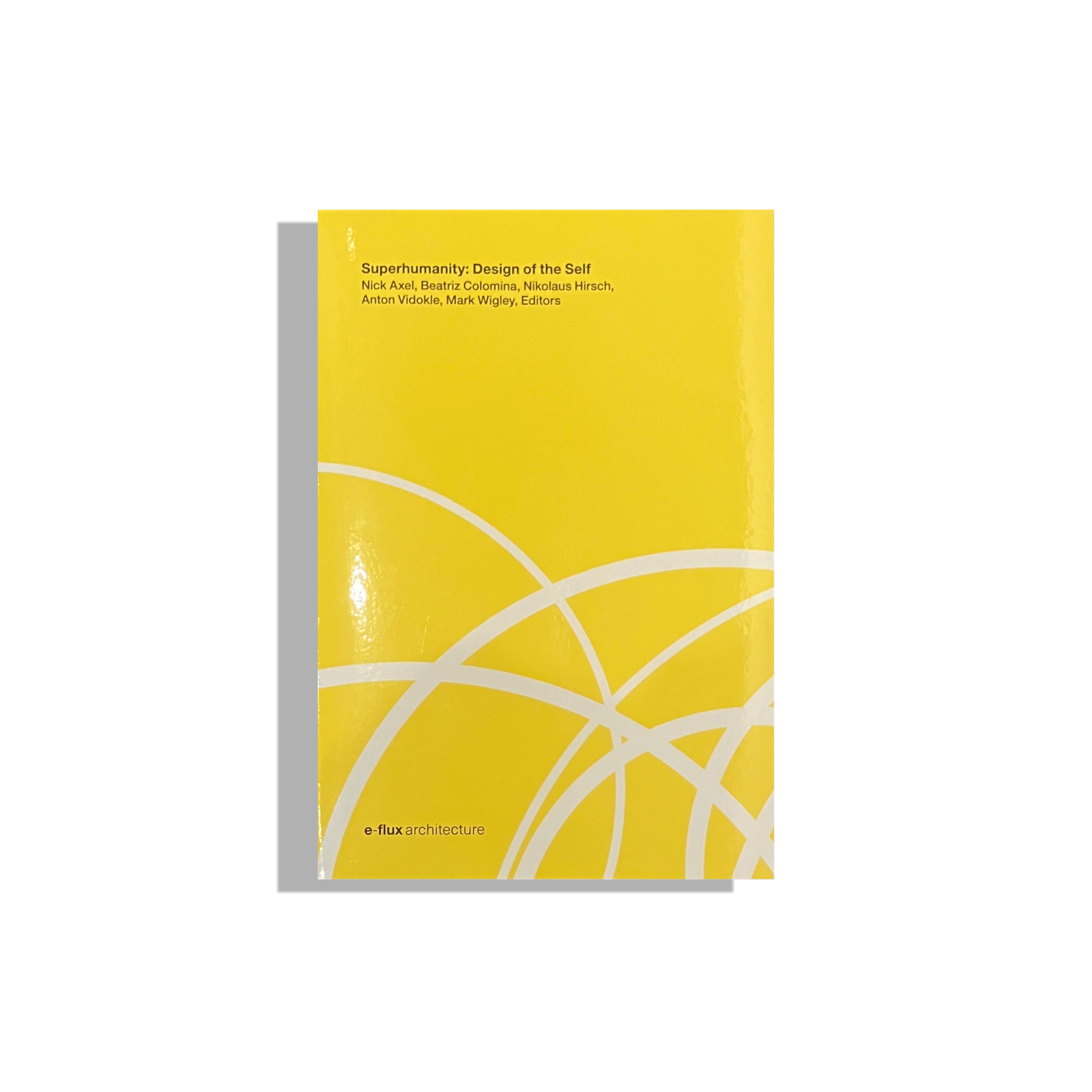 Superhumanity: Design of the Self