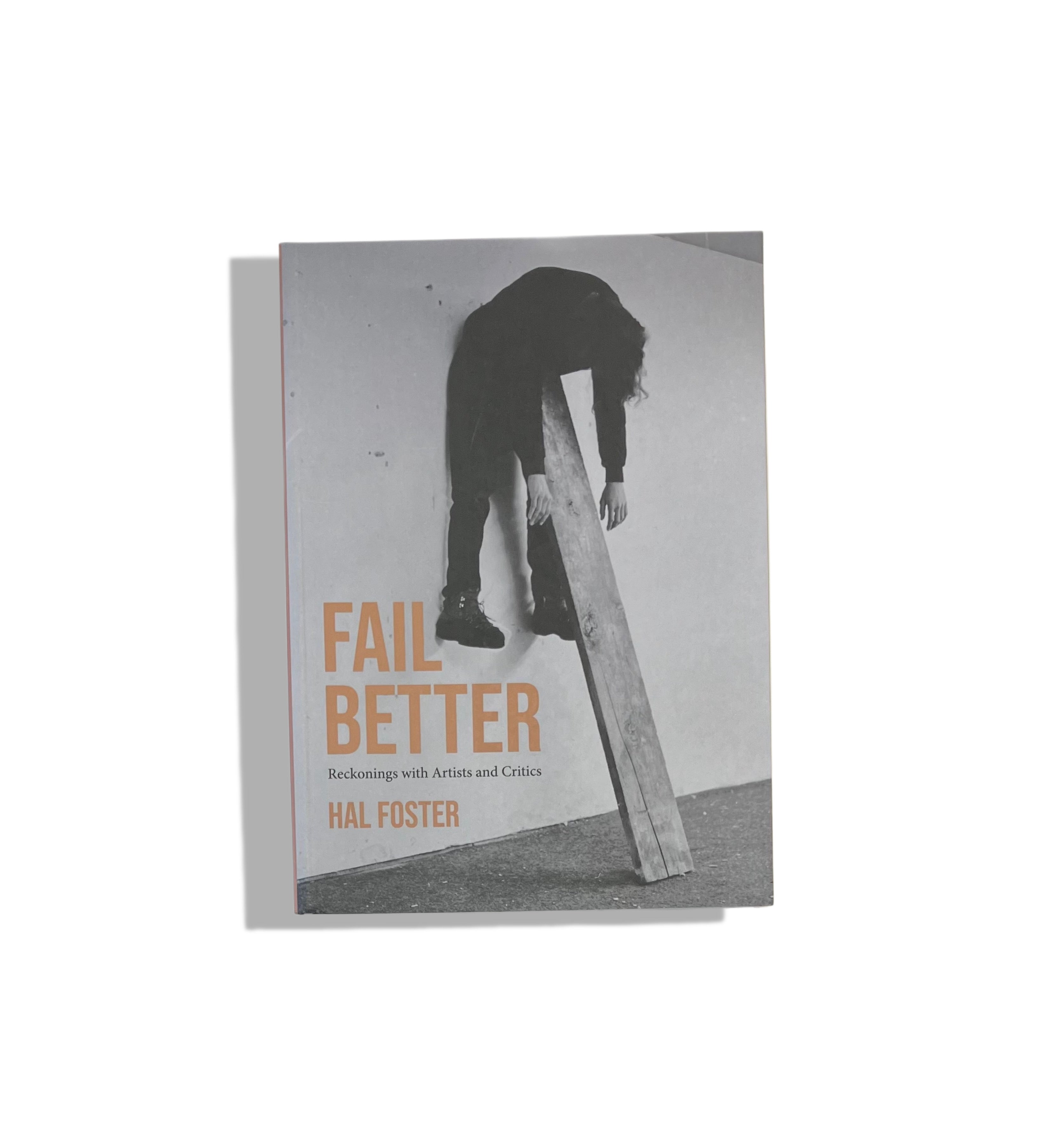 Fail Better - Hal Foster
