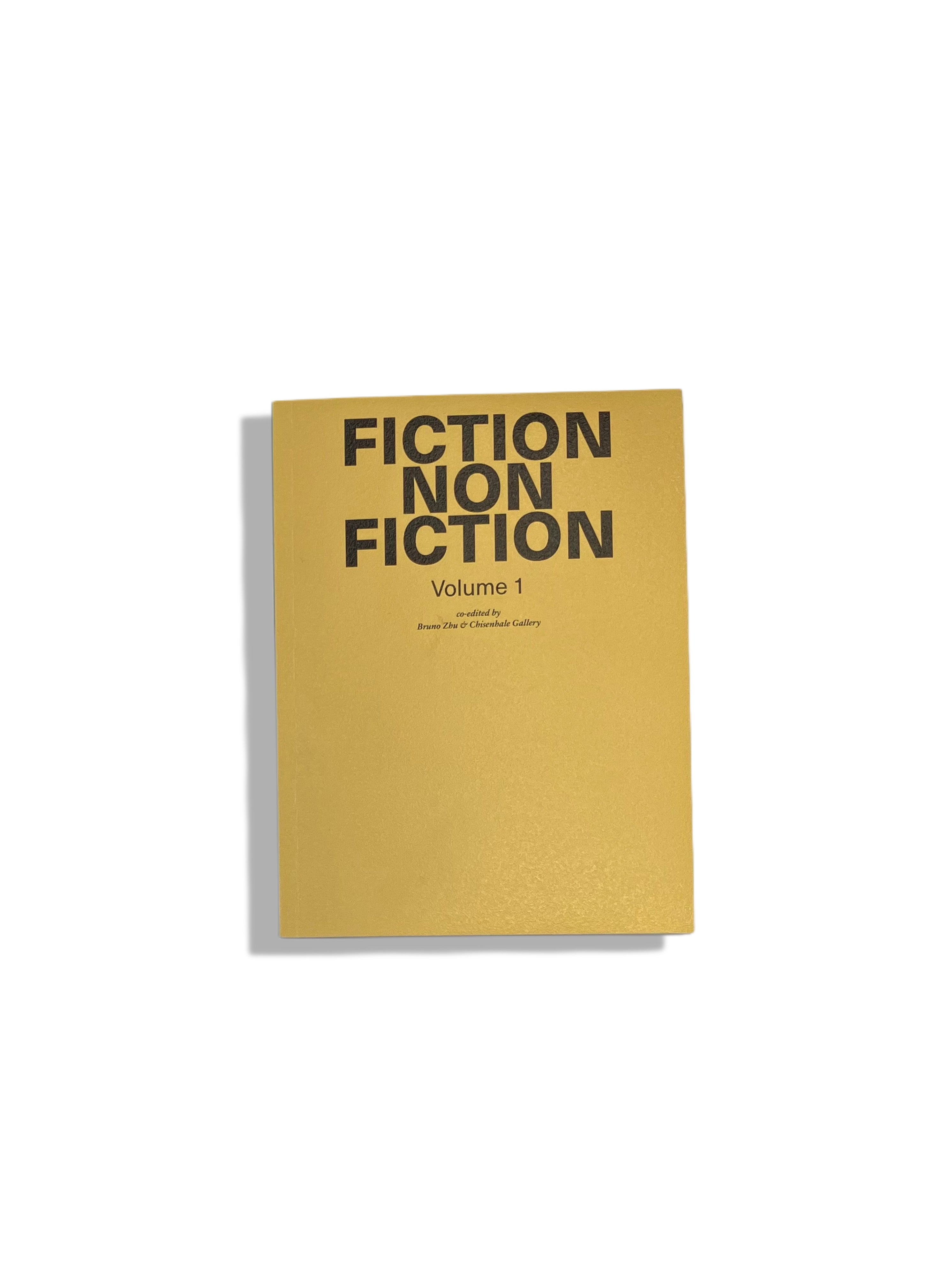 Bruno Zhu: Fiction Non Fiction (Volume 1)