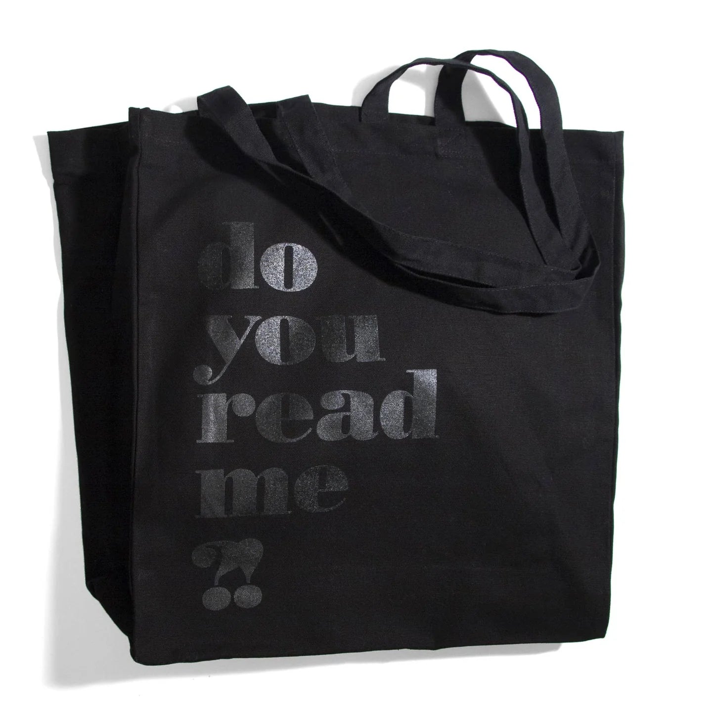 do you read me?! tote bag - black/black (supersized and strong)