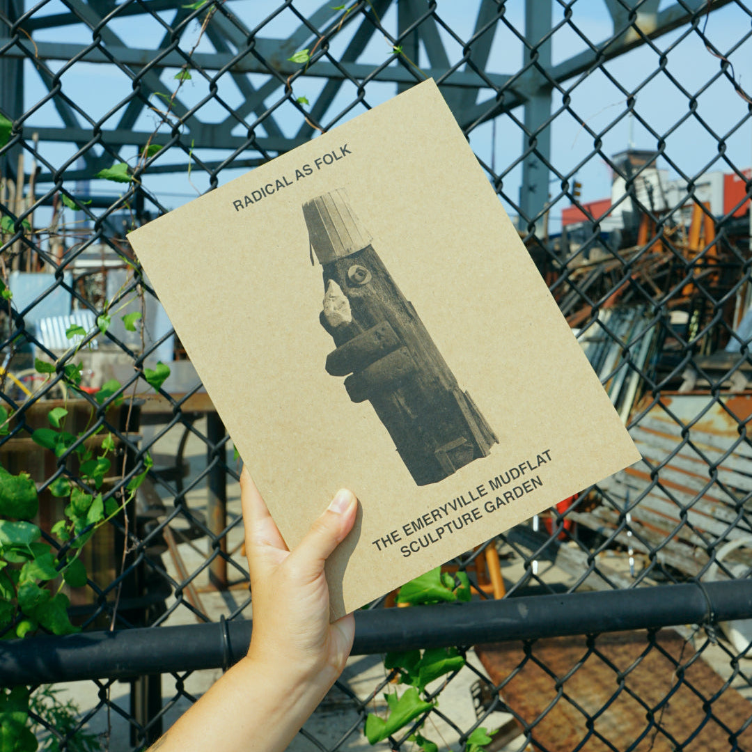 Radical As Folk: The Emeryville Mudflat Sculpture Garden