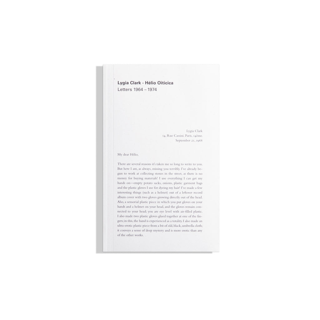 Lygia Clark - Hélio Oiticica: Letters 1964–1974