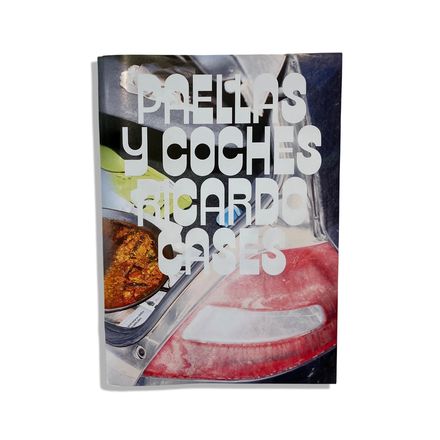Paellas y Coches - Ricardo Cases